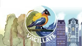 Vacillate - Trailer