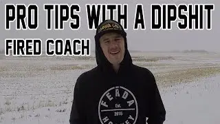 Pro Tips From A DipShit - Fired Coach