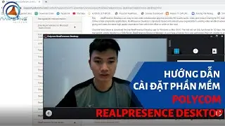 HƯỚNG DẪN C&Agrave;I ĐẶT PHẦM MỀM POLYCOM REALPRESENCE DESKTOP