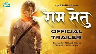 Official Trailer Ram setu Movie trailer Akshay Kumar