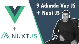 Nuxt Vue JS Tutorial Zero to Hero in 9 Steps |  9 Adımda Sıfırdan Nuxt'a Vue JS Eğitimi