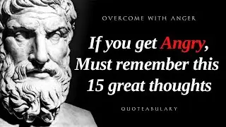 When You Get Angry Listen This Powerful Quotes to Control Your Anger (How to Stay Calm) Great Quotes