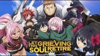Let This Grieving Soul Retire Anime Review Episode 6