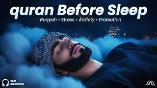 Quran for Pure Peaceful Sleep | Yasin(Yaseen), Rahman, Mulk, Waqiah | Echoes of Quran