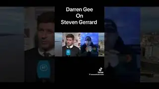 Darren Gee talking about footballer Steven Gerrard #liverpool #uk #football #youtube