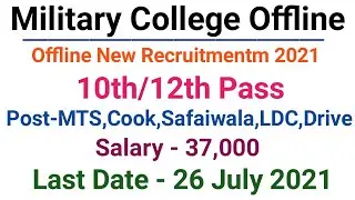 Military College Offline New Recruitmentm 2021 10th or 12th Pass | Salary -37,000