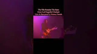 Led Zeppelin - Kashmir - Short - TVRTS - Live At Barrymore's Ottawa