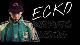 ECKO - D1SPUTA LETRA