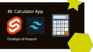 #sveltekit #tailwindcss Calculator Website with Svelte and Tailwind CSS | Octabyts Academy