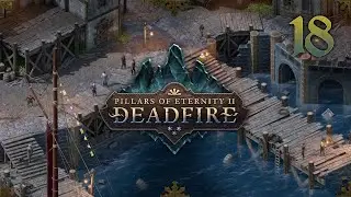 Pillars of Eternity 2: Deadfire - Path of the Damned + Magran's Challenge #18