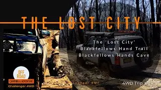 Challenger 4WD | 4WD Trip # 28 | The Lost City | A Lithgow 4 x 4 Adventure | Mud Madness & Rock Art