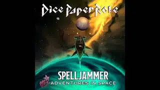 Spelljammer: Misdadventures in Space - 01