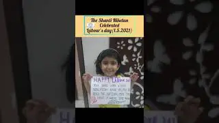 Labour's Day Celebration | 1 May 2021 | The Shanti Niketan