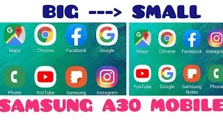 how to big to small app icon in samsung galaxy a50/a30/a10/a51s/a30s/a80/not8/not10