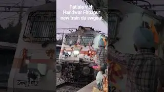 Patiala Vich Haridwar Firozpur New Train da Swagat #newtrain #patiala #firozpur #railway #haridwar
