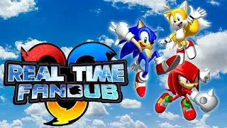 Sonic Heroes | Real-Time Fandub (Inspired by @SnapCube)