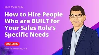 How to Hire People Who are BUILT for Your Sales Role&rsquo;s Specific Needs