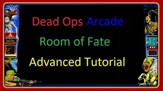 Dead Ops Arcade Room of Fate Advanced Tutorial of Arrows