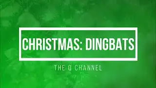 Dingbats Quiz Round: Christmas