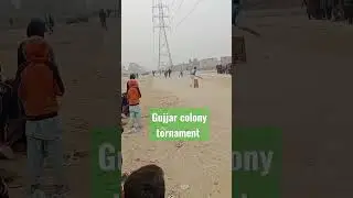 Gujjar colony tornament #video