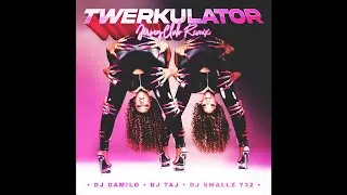 CITY GIRLS - TWERKULATOR ( JERSEY CLUB REMIX ) - DJ SMALLZ 732 FEAT. DJ LIL TAJ & DJ CAMILO