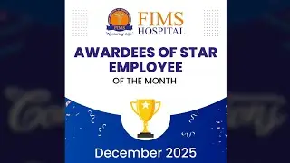 STAR EMPLOYEE OF THE MONTH &ndash; December 2025 | FIMS Hospital