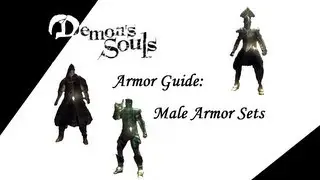 Demon's Souls Guide: Male Armor Sets