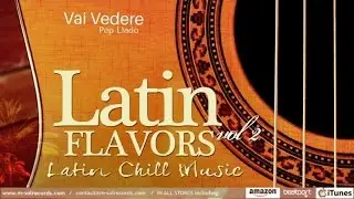 Vai Vedere - Pep Llado [Latin Flavors Vol.2, VA]