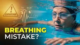 Swimming After 60? One Breathing Mistake May Raise Your Blood Pressure &ndash; Most Don&rsquo;t Realize It!