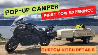 Lees-Ure Lite Motorcycle Pop-up Camper | My First Motorcycle Towing experience with a Mini Camper