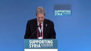 Mr Paolo Gentiloni, Minister for Foreign Affairs, Italy, speaking at Supporting Syria & the Region