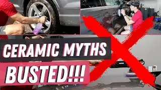 Biggest Ceramic Coating Myths Busted | TELL YOUR CUSTOMER!!!