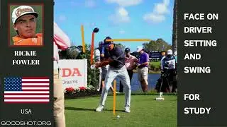 HOW RICKIE  FOWLER FACE ON DRIVER SETTING AND SWING //WORLD GOLF PRO's SWING COLLECTION// LONG.ver