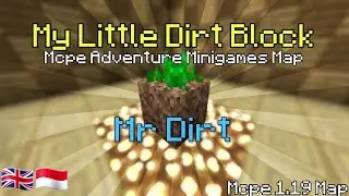 My Little Dirt Block MCPE/MCBE 1.19 Adventure - Minigames Map 「Special 200 Subs」 Thank You!