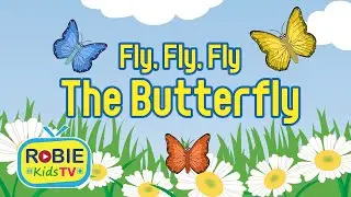 Fly, Fly, Fly the Butterfly | Animated Nursery Rhymes Kids Songs