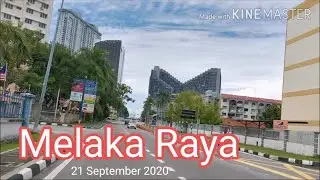 Melaka Raya 21st September 2020