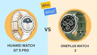 Huawei Watch GT 5 Pro vs OnePlus Watch 3 &ndash; Which Smartwatch Is REALLY Worth Buying?