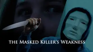 How to beat a Masked Killer