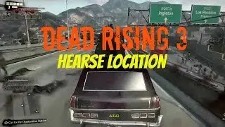 Dead Rising 3 - Hearse Location! (