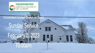 GUCCVT - Sunday Service - February 5, 2023