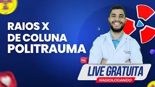 🔴LIVE GRATUITA - RAIOS X DE COLUNA 