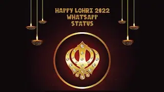 Happy Lohri 2022 | 02 | Lohri Whatsapp Status in Punjabi | Lohri Wishes