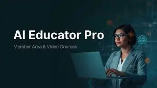 AI Educator Pro Member area and video courses