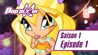 PopPixie - Saison 1 Épisode 1 - L'invasion verte - [ÉPISODE COMPLET]