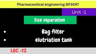 bag filter and elutriation tank || pharmaceutical engineering