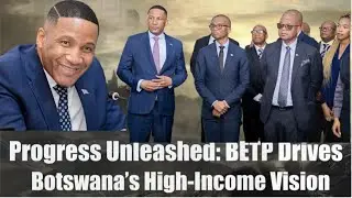 Boko Unveils Botswana’s ‘True North’ Vision