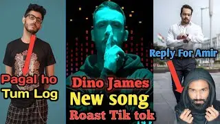 Dino James release disstrack for Tik Tokers|| Flying beast reply to Amir siddiqi|