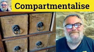 😎 Compartmentalize Meaning - Compartment Defined - Compartmentalise Definition - Compartment Means