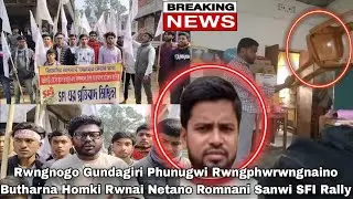 Rwngnogo Gundagiri Phunugwi Rwngphwrwngnaino Butharna Homki Rwnai Netano Romnani Sanwi SFI Khadumung