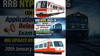 RRB NTPC APPLICATION STATUS OUT | RRB NTPC EXAM DATE 2026 | RAILWAY NTPC EXAM DATE | NTPC EXAM DATE